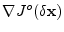 $\nabla J^o(\delta{\mathbf x})$