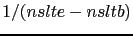 $1/(nslte-nsltb)$