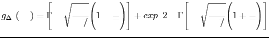 $\displaystyle g_{\Delta \nu}(\kappa)=\Gamma \Bigg[ -\sqrt{\frac{\phi}{\kappa / ...
...pa / \overline{\kappa}}} \Bigg(1+\frac{\kappa}{\overline{\kappa}} \Bigg) \Bigg]$